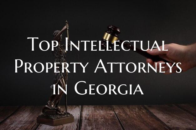 Top Intellectual Property Attorneys in Georgia