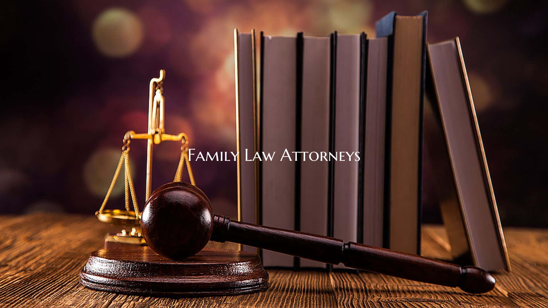 Family Law Attorneys